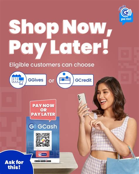GCash’s ‘Buy Now, Pay Later’ .
